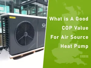 What is A Good COP Value for Air Source Heat Pump