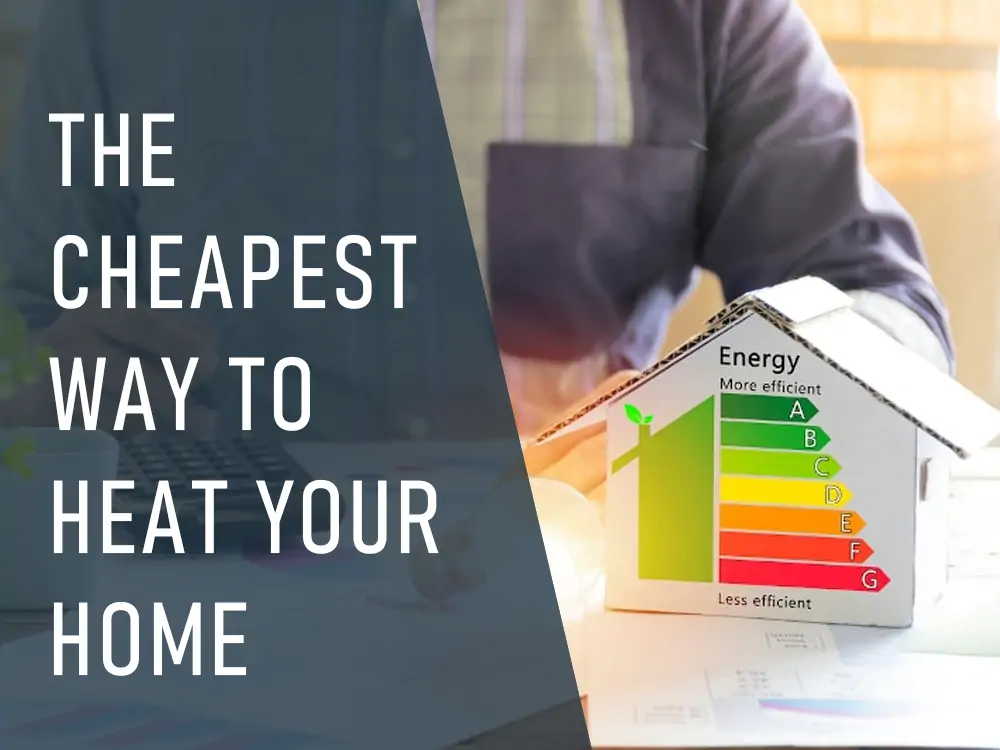 cheapest way to heat a home